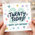 20th Birthday Card, Twenty Today Happy 20th Birthday Card