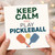 Birthday Card, Keep Calm and Play Pickleball Card