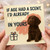 Funny Dog Birthday Card - Cute Puppy with Cheeky Age Joke: 'If Age Had a Scent, I'd Already Be Rolling in Yours' - Humour for Friends, Him or Her, Dog Lovers
