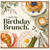Birthday Card, Let’s Do Birthday Brunch Greeting Card