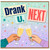 Birthday Card, Drank U Next Funny Leaving Card