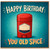 Birthday Card, You Old Spice Funny Happy Birthday Card