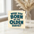Birthday Card, Were You Born in the Olden Days?