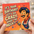 Birthday Card, It's Your Birthday Let's Go Crazy What The Heck Card