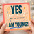 Birthday Card, Yes You're Old But The Important Thing Is I Am Young