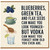 Birthday Card, Humorous Ageing Joke Card, Blueberries Green Tea and Vodka Quote Card
