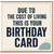 Birthday Card, Due to the Cost of Living This Is Your Birthday Card, Funny Humorous Card