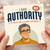 Birthday Card, I Have No Authority to Wish You a Happy Birthday, Funny Birthday Card for Him