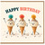 Birthday Card, Funny Ice Cream Cone Happy Birthday Card