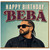Birthday Card, Happy Birthday Beba Card