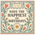 Birthday Card, Have the Happiest of Birthdays Floral Vintage Design