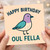 Happy Birthday Oul Fella Card - Funny Pigeon Illustration, Irish Slang Dad Birthday Card for Father