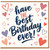 Birthday Card, Have The Best Birthday Ever Heart Design