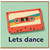 Birthday Card, Lets Dance Card