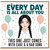 Birthday Card, Every Day Is All About You Funny Cake and Bad Song Card