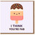 I Think You're Fab Card - Cute Ice Lolly Pun with Sprinkles - Love/Anniversary Card for Partner or Friend