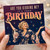 Birthday Card, Are You Kidding Me? It’s Your Birthday Card