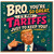 Birthday Card, You're So Great I'd Pay Tariffs Just to Keep You