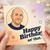 Birthday Card, for Him