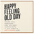 Birthday Card, Happy Feeling Old Day Humour Card