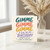 Birthday Card, Gimme Gimme Gimme A Gin On My Birthday Funny Birthday Card