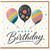 Birthday Card, Happy Birthday Balloons Floral Design