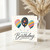 Birthday Card, Happy Birthday Balloons Floral Design