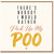 Birthday Card, Funny Pick Up My Poo Card