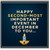 Birthday Card, Happy Second - Most Important Event in December to You