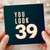 39th Birthday Card, You Look 39 Retro Typographic Card