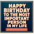 Birthday Card, for the Most Important Person in My Life