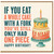 Birthday Card, If You Eat a Whole Cake With a Fork You’ve Still Only Had One Piece Card
