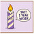 1st Birthday Card, Yay 1 Year Wiser Cute Candle Card