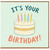 Birthday Card, It's Your Birthday Cake Card