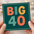 Big 40 Birthday Card - Colourful Milestone Fortieth Design with Bold Graphic Letters on Teal - Fun Unisex Card for Him or Her