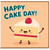 Birthday Card, Happy Cake Day Cute Cake Character Card