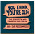 Birthday Card, You Think You’re Old? Humorous Rude Birthday Card