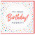 Birthday Card, Its Your Birthday Hooray Celebration Card
