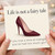 Birthday Card, Life Is Not a Fairy Tale High Heel Humour Card