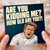 Birthday Card, Are You Kidding Me How Old Are You?! Humorous Birthday Card