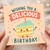 Birthday Card, Wishing You A Delicious Birthday Card