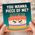 Birthday Card, You Wanna Piece of Me Funny Cake Card