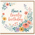 Birthday Card, Have a Lovely Birthday Floral Wreath Card