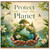 Birthday Card, Protect Our Planet Eco Greeting Card