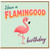 Birthday Card, Flamingood Flamingo Birthday Card