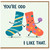 Birthday Card, You're Odd I Like That Greeting Card