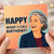 Birthday Card, Happy What - I - Call Birthday Card