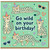 Birthday Card, Go Wild on Your Birthday Leopard Cat Card