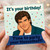Birthday Card, It's Your Birthday! Time to Party Your Hasselhoff!
