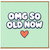 Birthday Card, OMG So Old Now Card
